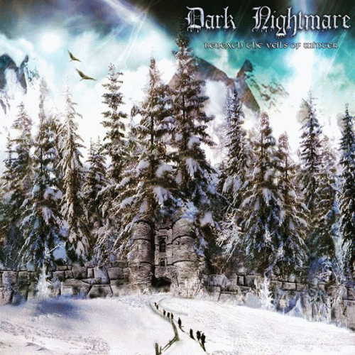 Dark Nightmare : Beneath the Veils of Winter